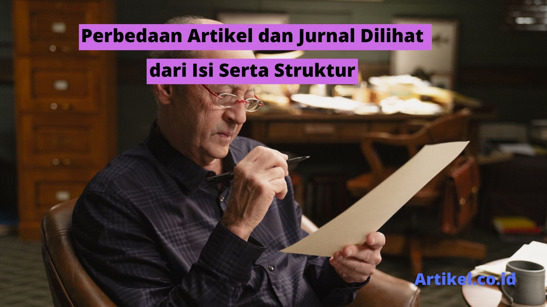 Read more about the article Perbedaan Artikel dan Jurnal Dilihat dari Isi Serta Struktur
