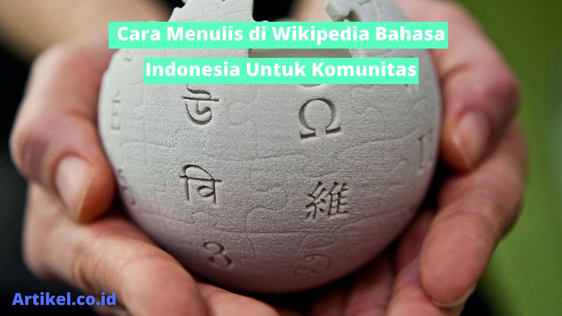Cara Menulis di Wikipedia Bahasa Indonesia untuk Komunitas