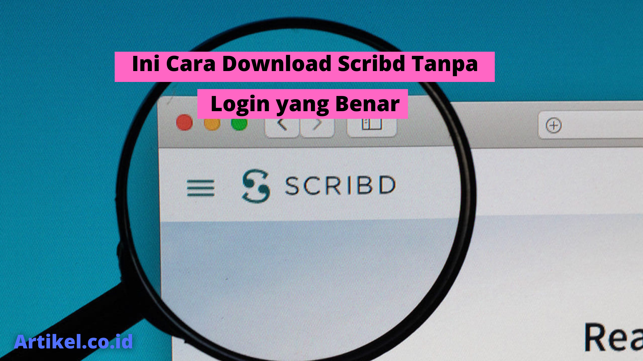 Ini Cara Download Scribd Tanpa Login yang Benar