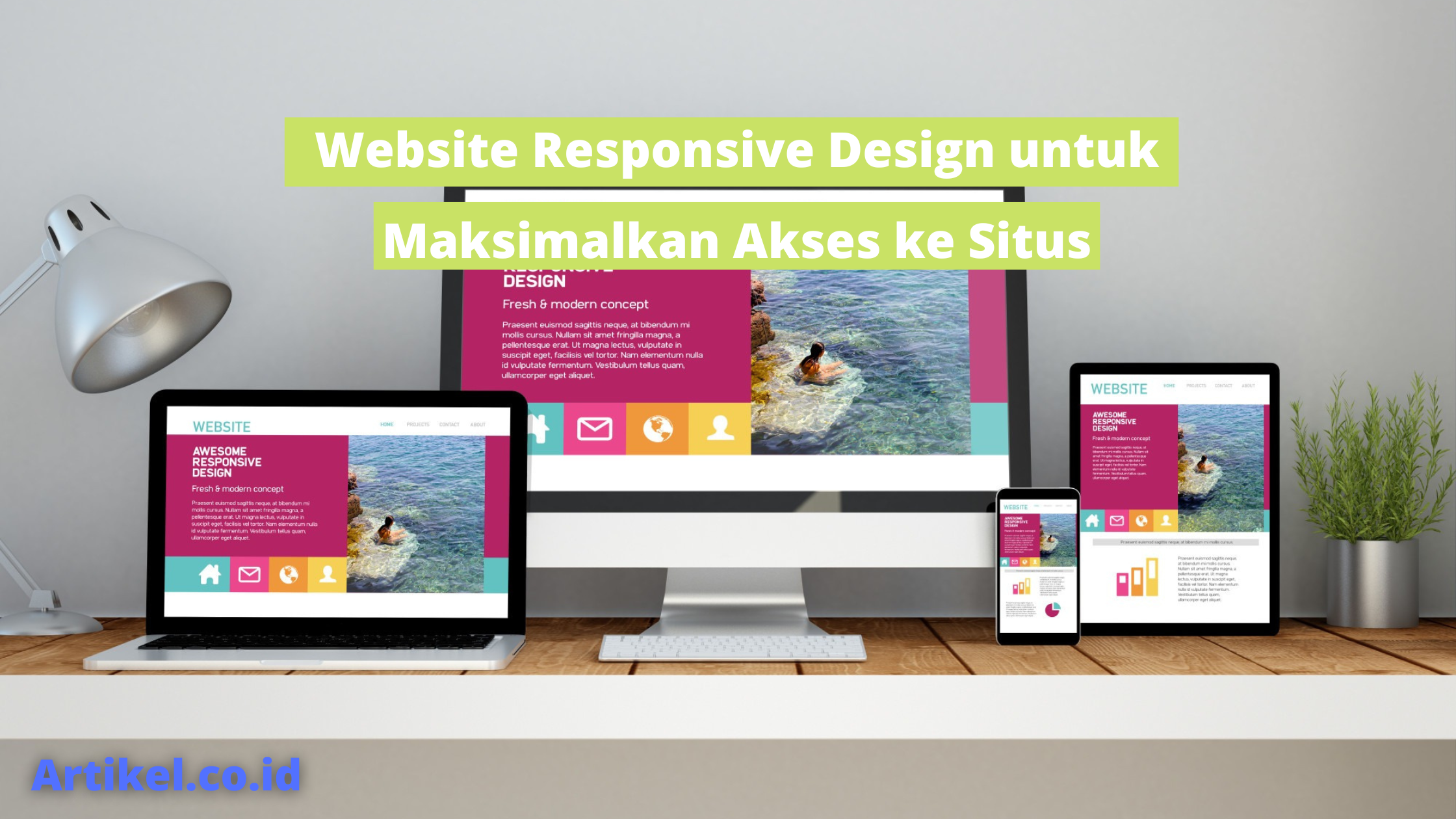 Website Responsive Design untuk Maksimalkan Akses ke Situs
