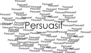 Read more about the article Mencari Tahu Apa Itu Kalimat Persuasif secara Tepat